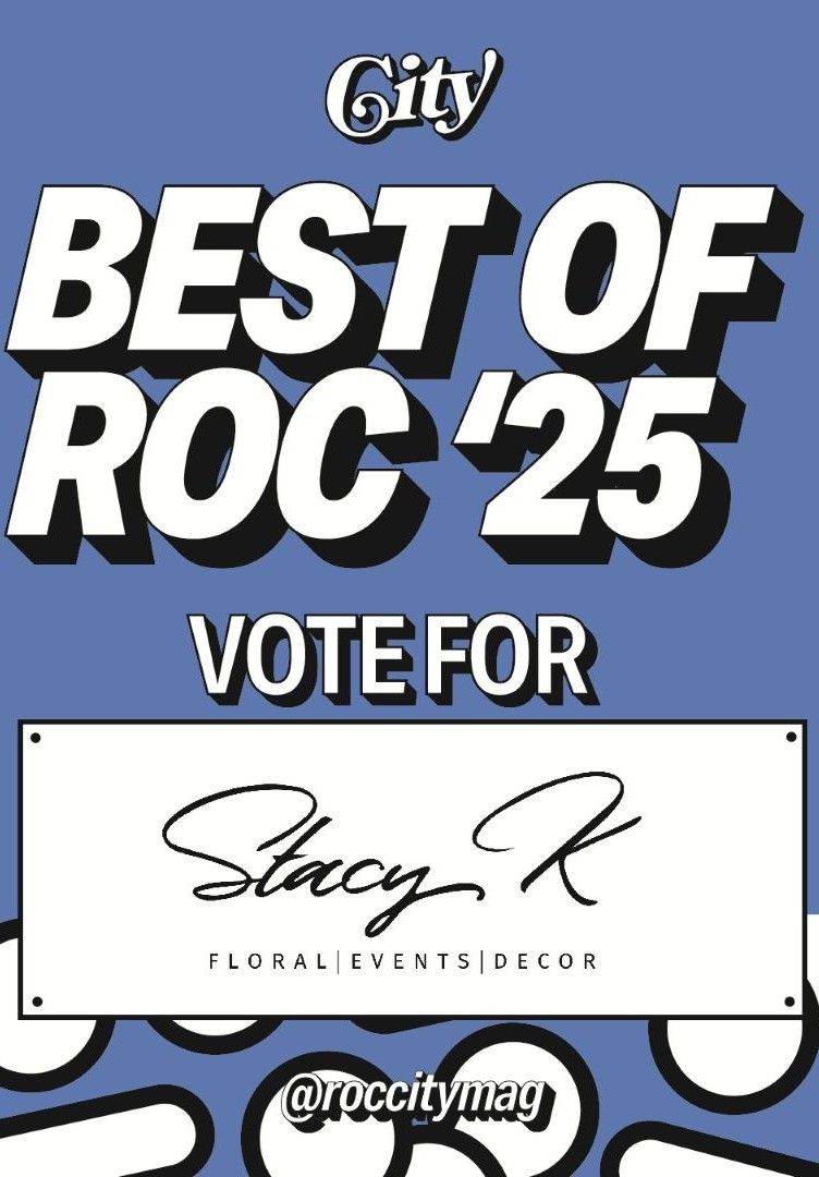 Vote For Stacy K Floral! | Best Of Rochester 2025