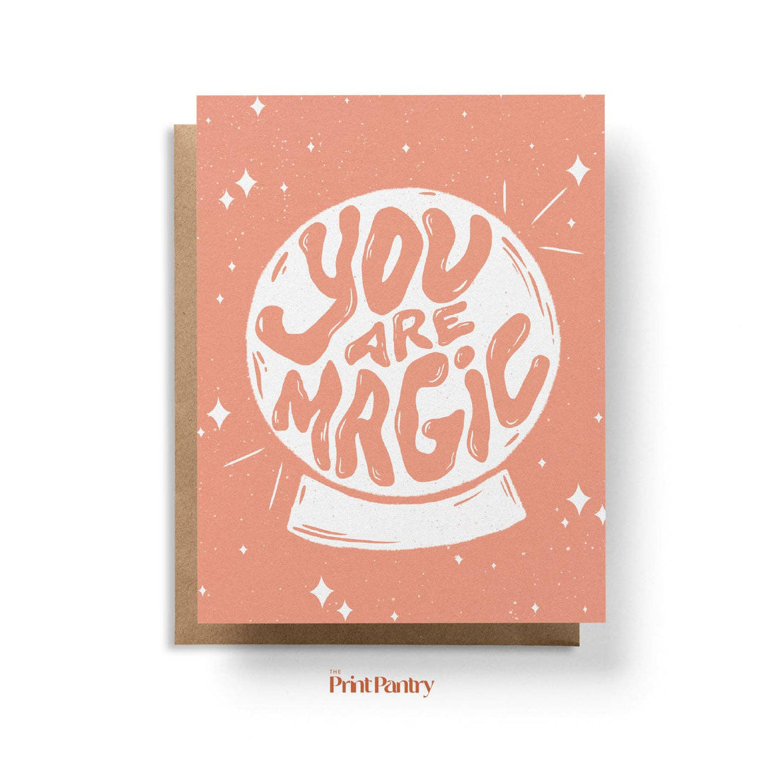 The Print Pantry | You Are Magic Greeting Card
