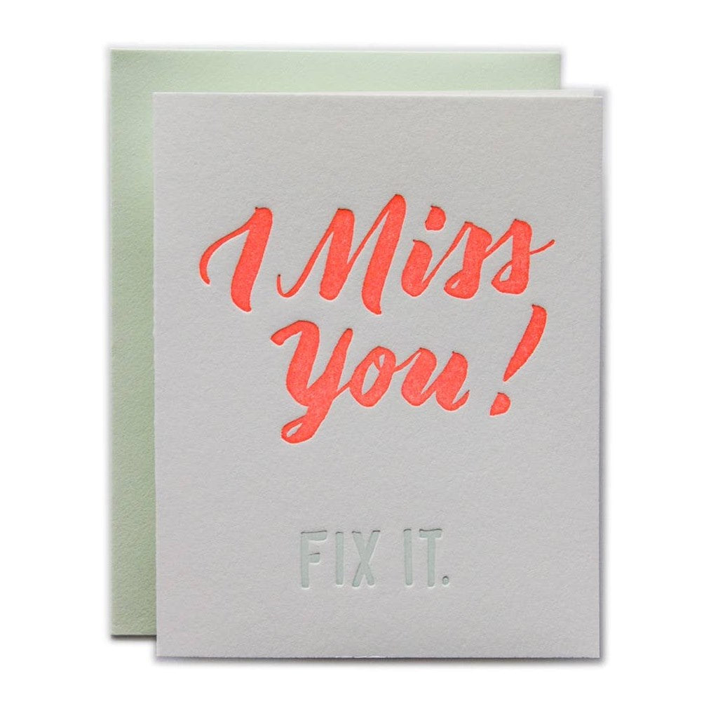 Ladyfingers Letterpress | I miss You! Fix It. | A white card with pink and green text.