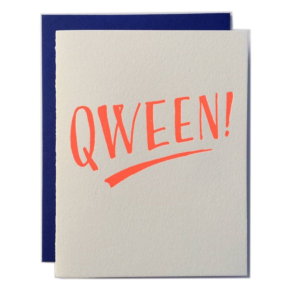 Ladyfingers Letterpress | Qween! | Text on a white card.