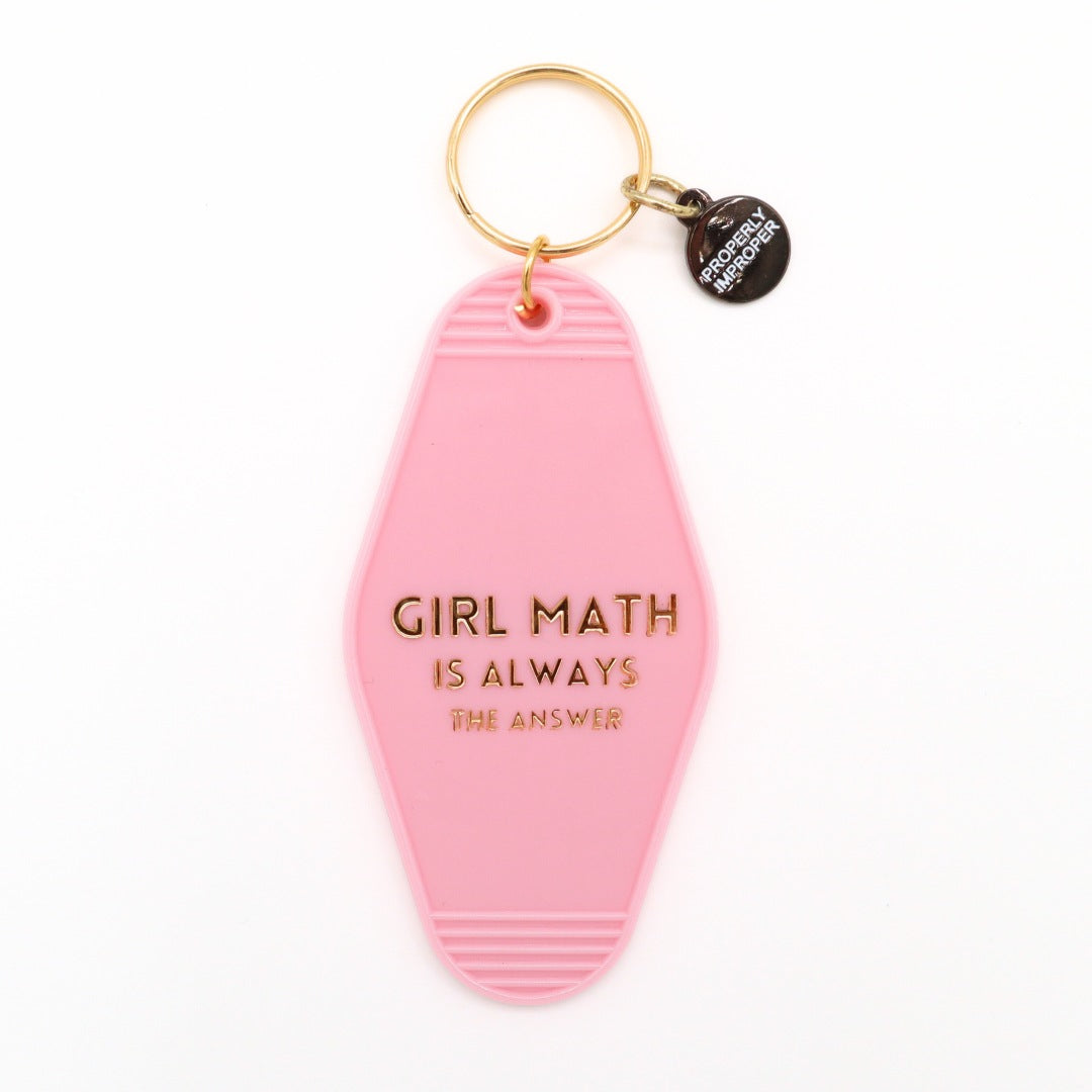 Properly Improper | Girl Math Keychain "Girl math is always the answer".