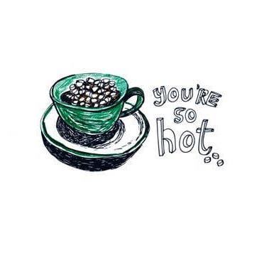 ARTJADEN | Hot Chocolate with text "You're so hot..." Greeting card.