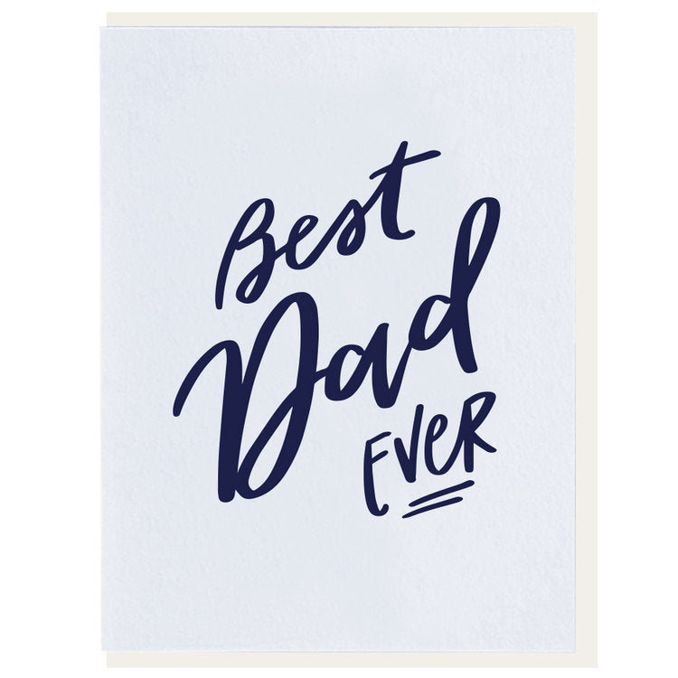 Best Dad Ever | A light blue card with dark blue text that reads "Best Dad Ever", in a calligraphy font. Comes with a white envelope.