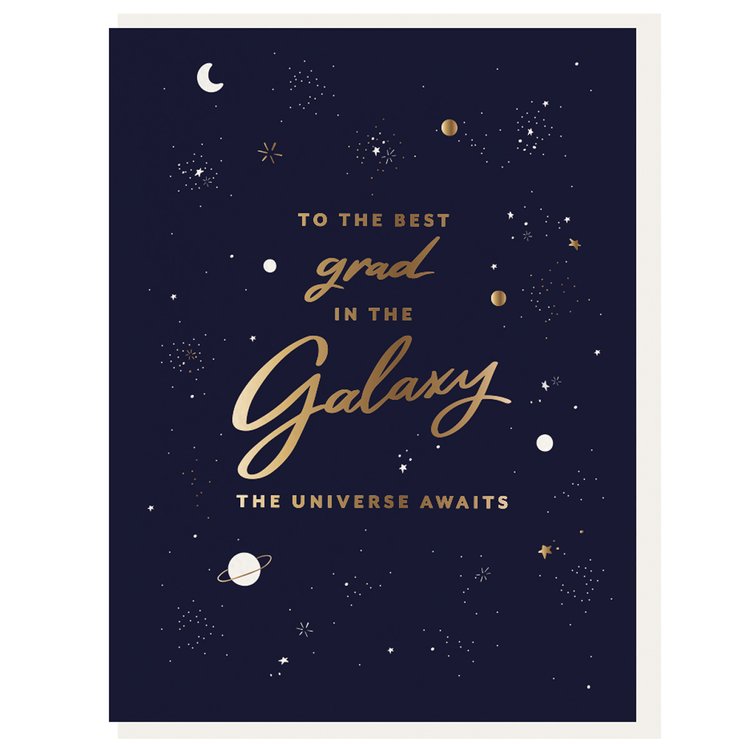 To The Best Grad In The Galaxy: The Universe Awaits | Dahlia Press | A navy blue card with gold lettering on a galaxy background. Card reads "To The Best Grad In The Galaxy The Universe Awaits".