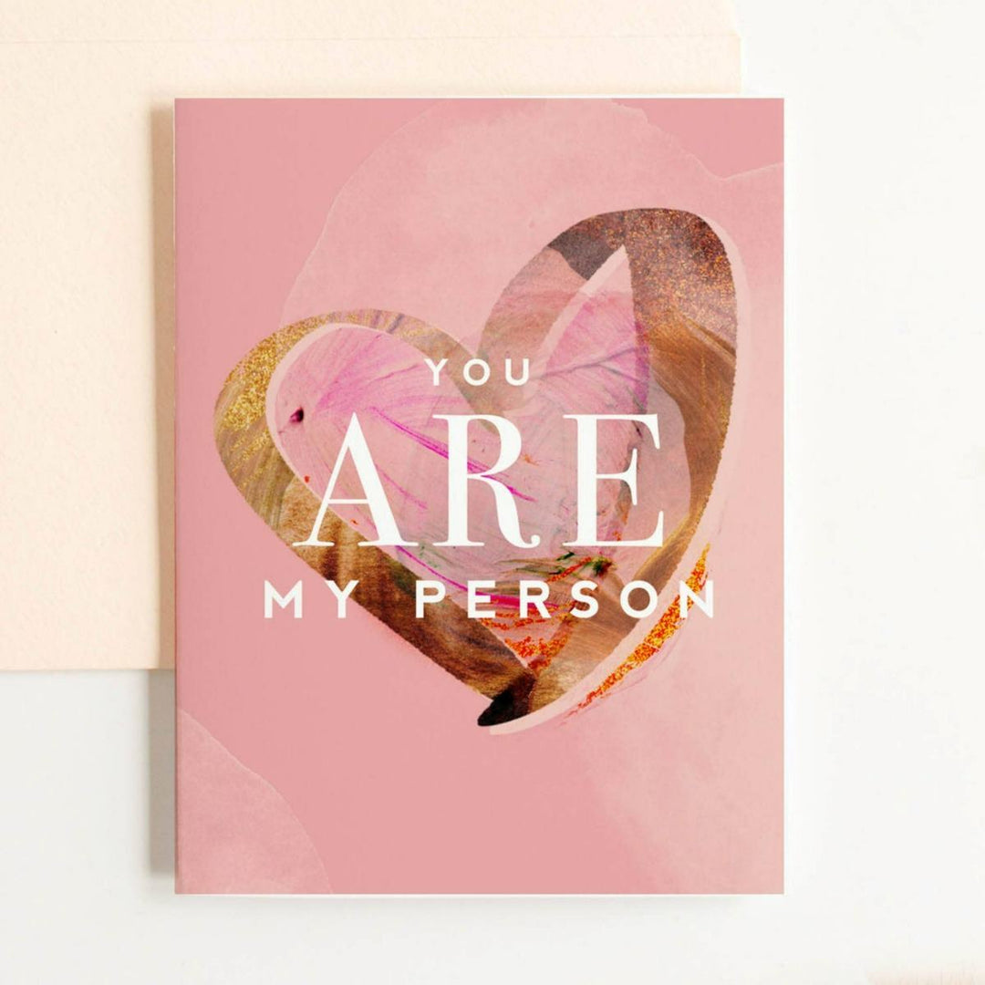 A light pink card with a photo collaged heart and text that reads "You are my person".