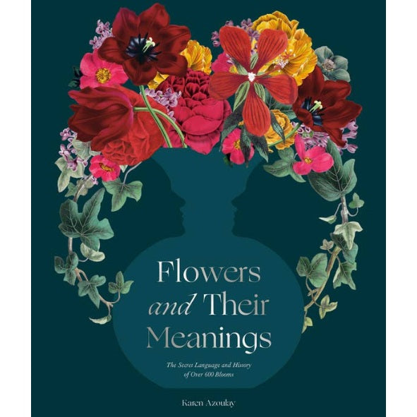 A teal book cover with a vase of flowers. "Flowers and Their meanings: the secret language and history of over 600 blooms"