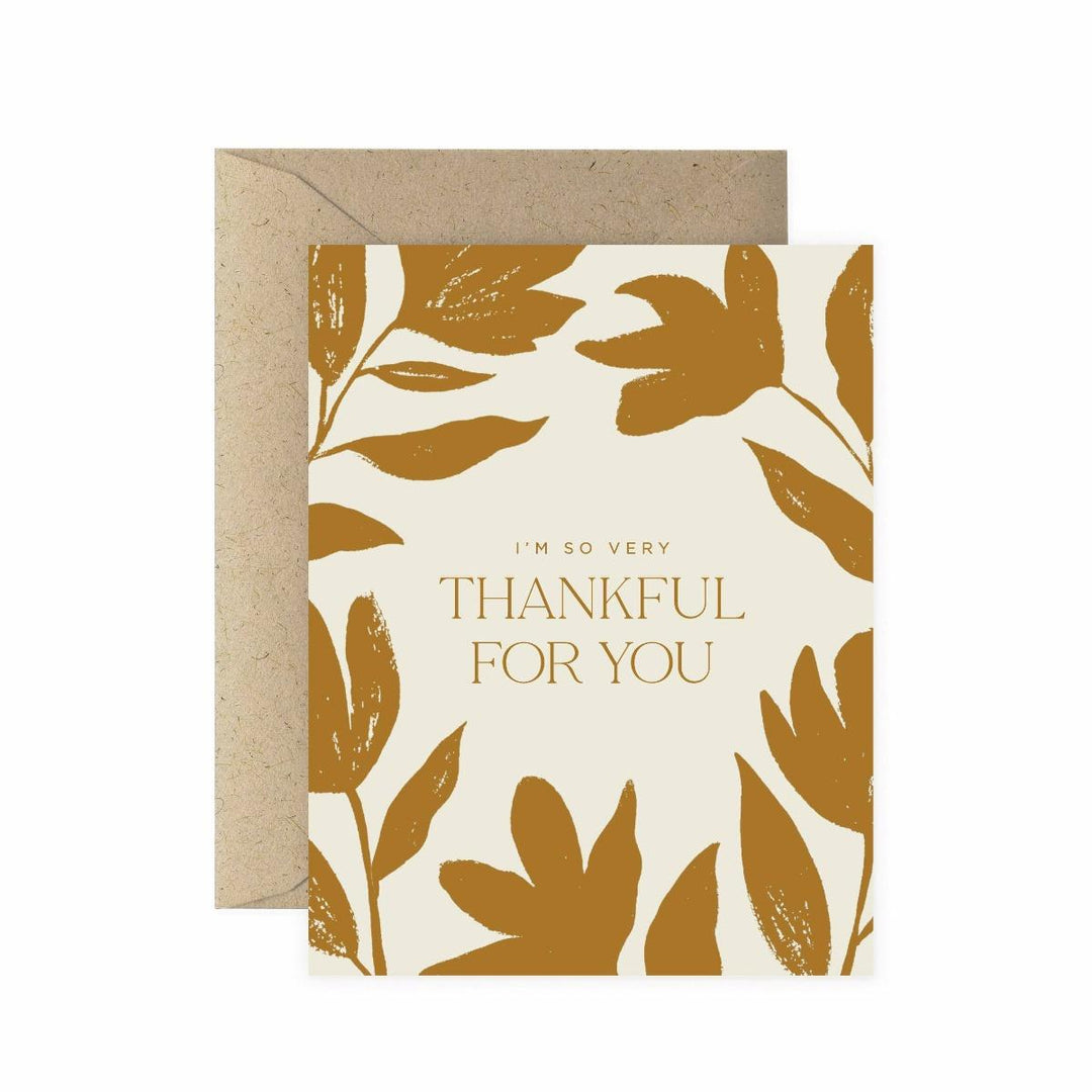 Thankful For You Greeting Card | Thank You | A neutral color card with a plant design. Text reads "I'm so very thankful for you".