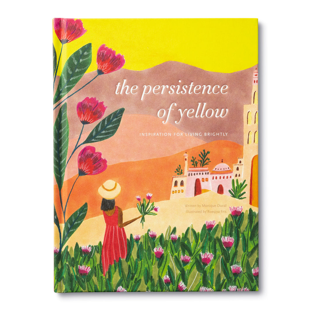The Persistence Of Yellow: Inspiration For Living Brightly | An illustrated book done with in bold bright colors.