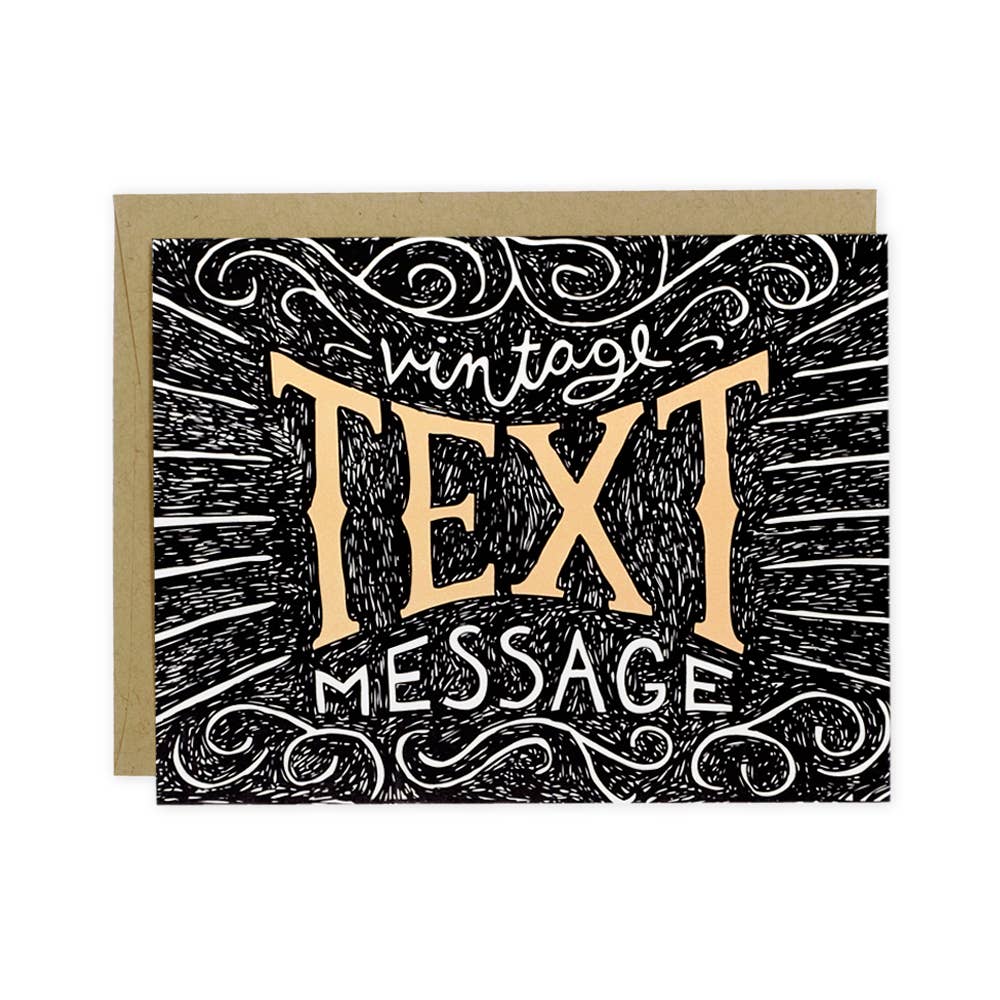 Wit & Whistle | Stacy K Floral | Greeting card with 'Vintage Text Message' design on a white background