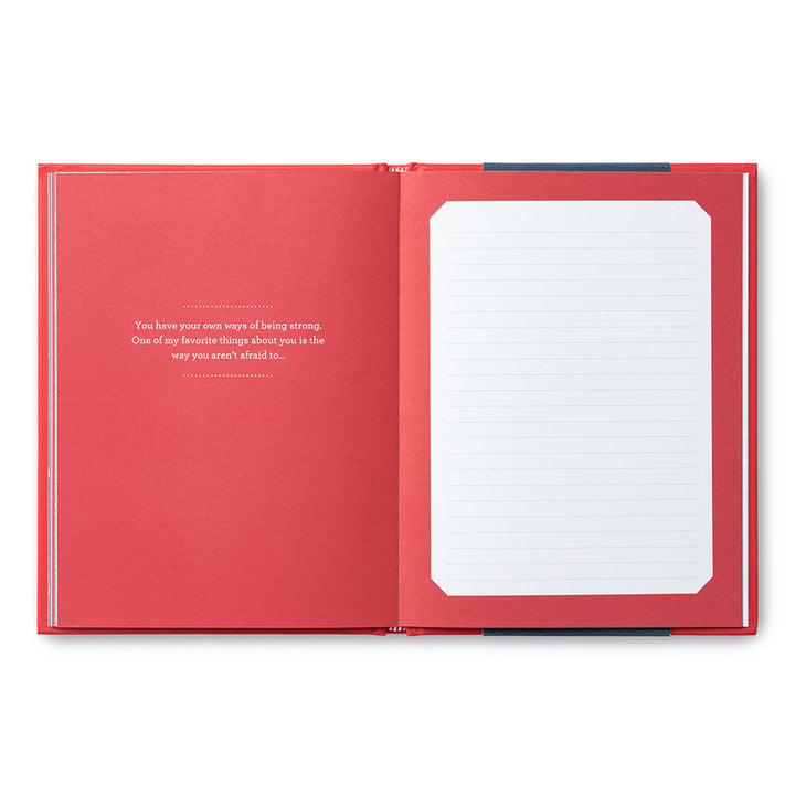 I Love You Mom (and here's why} | Open book spread with  bright red pages. Left page has text that reads "You have your own ways of being strong. One of my favorite things about you is the way you aren't afraid to...", right page is white lined paper.