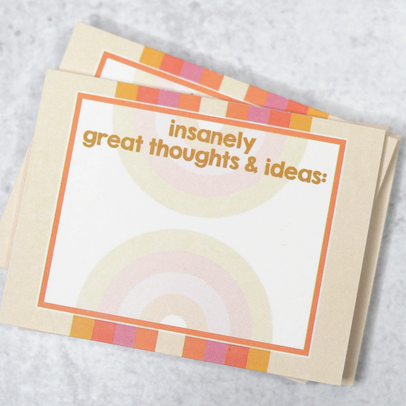 Assorted Sticky Note | insanely great thoughts & ideas | Decorated sticky not with rainbow pattern of yellow, orange, red, purple, and light yellow.