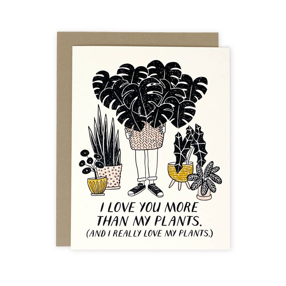 A greeting card from Wit and Whistle with plants illustration and text that reads "I love you more than my plants. (and I really love my plants."