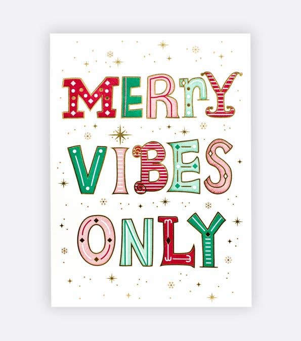 Merry vibes Only